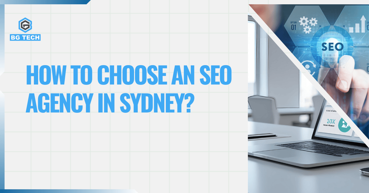 How to Choose an SEO Agency in Sydney?