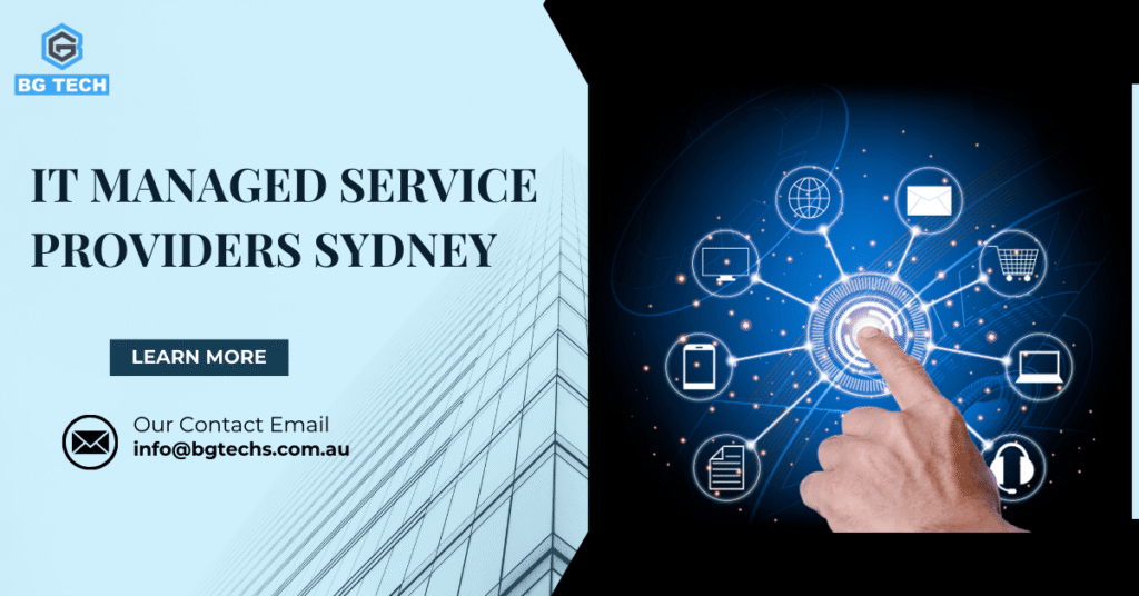 IT Managed Service Providers Sydney – BG Tech’s Reliable IT Solutions